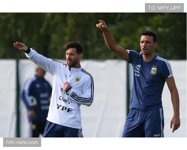 斯卡洛尼战术优化显成效 助力球队实现新一轮飞跃